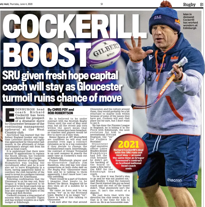  ??  ?? Sportsmail
The Rugby Pod:
Man in demand: Cockerill has worked wonders at Edinburgh