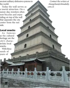  ?? KIRAN KUMAR PANDY / THE KATHMANDU POST ?? The Giant Wild Goose Pagoda