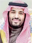  ??  ?? Crown Prince Mohammed bin Salman