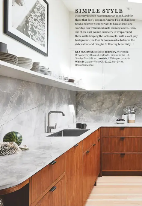  ??  ?? KEY FEATURES Bespoke cabinetry, Workshop Brooklyn; try Blakes London for similar in the UK. Similar Fior di Bosco marble, £354sq m, Lapicida. Walls in Glacier White OC-37, £23 for 9.4ltr, Benjamin Moore