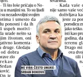  ??  ?? ne viđa često Unuke: srđan Đoković