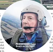  ??  ?? PASSENGER Hugo Broch on his flight