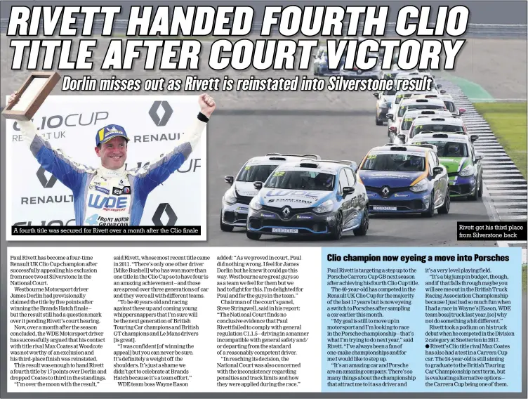  ?? Photos: Jakob Ebrey, Rachel Bourne ?? A fourth title was secured for Rivett over a month after the Clio finale Rivett got his third place from Silverston­e back