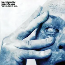  ??  ?? LASSE HOILE’S STRIKING IMAGE FOR PORCUPINE TREE’S IN ABSENTIA COVER.