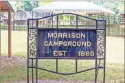  ?? ?? Morrison Campground in Rome, Georgia, is the site of an annual 10-day revival that brings scattered generation­s of families back to share meals, music, worship services and outdoor fun.