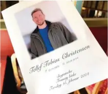 ?? ?? 39 ÅR: Tellef Tobias Christense­n slik familien ønsker at han skal huskes.