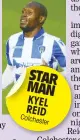  ??  ?? STAR MAN KYEL REID Colchester