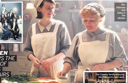  ??  ?? Mrs Patmore
and Daisy in
the kitchen