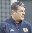  ??  ?? 0 John Carver at Scotland training yesterday.