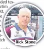  ??  ?? Rick Stone