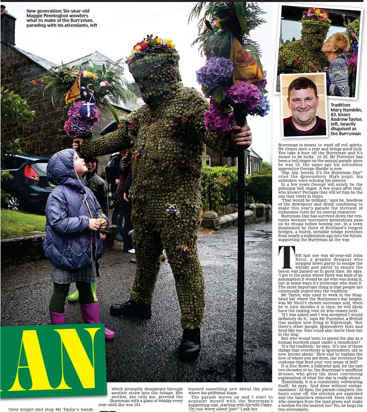  ??  ?? New generation: Six-year-old Maggie Pennington wonders what to make of the Burryman, parading with his attendants, left Tradition: Mary Hamblin, 83, kisses Andrew Taylor, left, heavily disguised as the Burryman