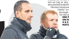  ??  ?? John Kennedy with Neil Lennon