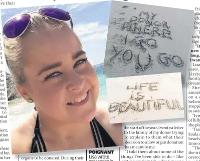  ??  ?? POIGNANT Lisa wrote messages in the sand to her donor