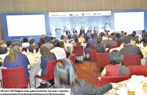  ??  ?? The Asset 13th Philippine Forum gathered investors, key issuers, regulators, and representa­tives from financial institutio­ns across the Asean region.