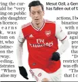  ??  ?? Mesut Ozil, a Germ German World Cup winner, has fallen out of favour fa with Arsenal