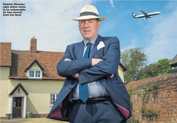  ??  ?? Patrick Streeter says plane noise is so unbearable he has moved from his farm