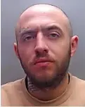  ?? ?? ■ Jordan Storey, 31, was jailed for 48 months