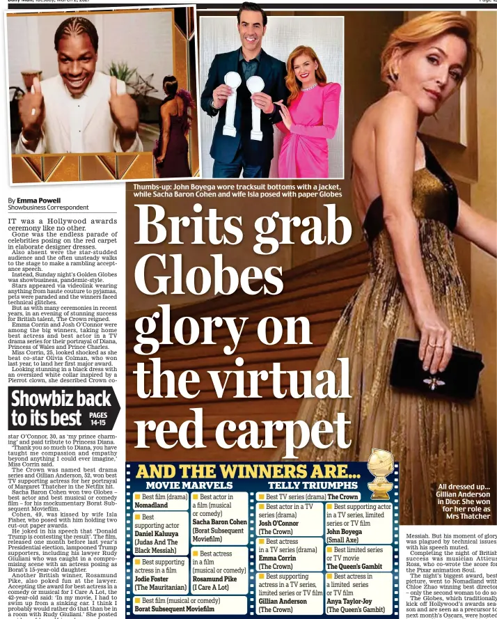  ??  ?? Thumbs-up: John Boyega wore tracksuit bottoms with a jacket, while Sacha Baron Cohen and wife Isla posed with paper Globes
All dressed up... Gillian Anderson in Dior. She won for her role as Mrs Thatcher