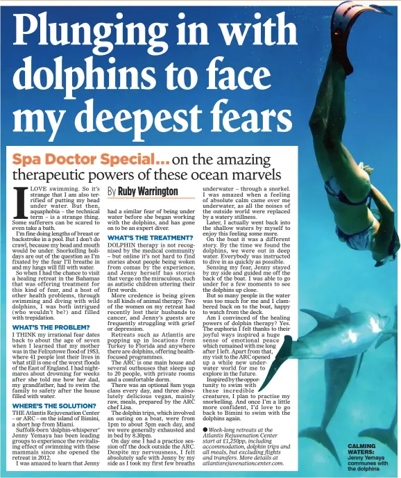  ??  ?? CALMING WATERS: Jenny Yemaya communes with the dolphins