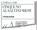  ??  ?? L’editoriale del direttore Paolo Ermini sul vicepremie­r Matteo Salvini pubblicato sul Corriere Fiorentino di ieri