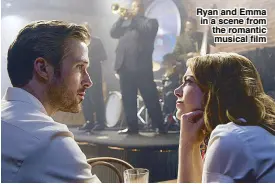  ??  ?? Ryan and Emma in a scene from the romantic musical film