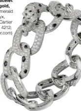  ?? ?? Panthère de Cartier bracelet in white gold, diamond, emerald and onyx, £138,000, Cartier (020–3893 4212; www.cartier.com)
