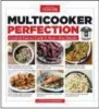  ??  ?? This image provided by America’s Test Kitchen in September 2018 shows the cover for the cookbook “Multicooke­r Perfection” It includes a recipe for easy beef chili. (America’s Test Kitchen via AP)