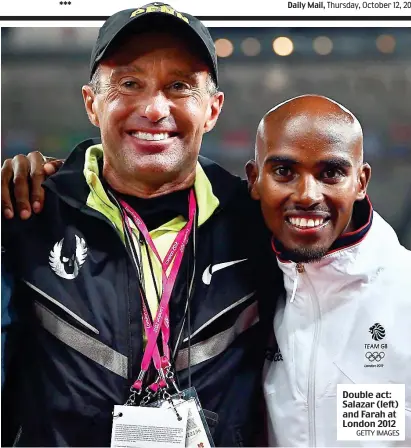  ?? GETTY IMAGES ?? Double act: Salazar (left) and Farah at London 2012
