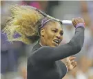 ?? ADAM HUNGER/ASSOCIATED PRESS ?? ‘To be in yet another final, it seems, honestly, crazy,’ Serena Williams said. ‘But I don’t really expect too much less.’