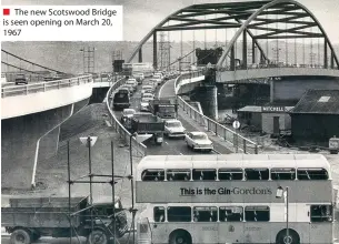 ??  ?? ■ The new Scotswood Bridge is seen opening on March 20, 1967