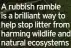  ?? ?? A rubbish ramble is a brilliant way to help stop litter from harming wildlife and natural ecosystems