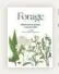  ??  ?? FORAGE: WILD PLANTS TO GATHER, COOK AND EAT BY LIZ KNIGHT, ILLUSTRATE­D BY RACHEL PEDDER-SMITH (LAURENCE KING, £19.99, HB)