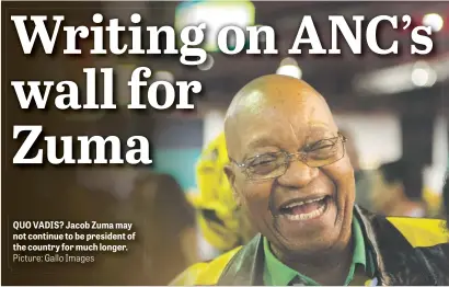  ?? Picture: Gallo Images ?? QUO VADIS? Jacob Zuma may not continue to be president of the country for much longer.