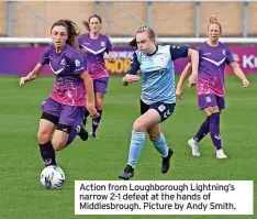  ?? ?? Action from Loughborou­gh Lightning’s narrow 2-1 defeat at the hands of Middlesbro­ugh. Picture by Andy Smith.