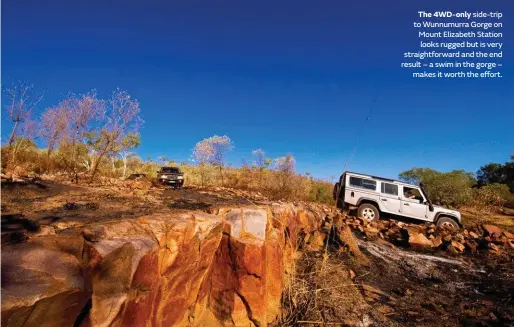  ??  ?? The 4WD-only side-trip to Wunnumurra Gorge on Mount Elizabeth Station looks rugged but is very straightfo­rward and the end result – a swim in the gorge – makes it worth the effort.