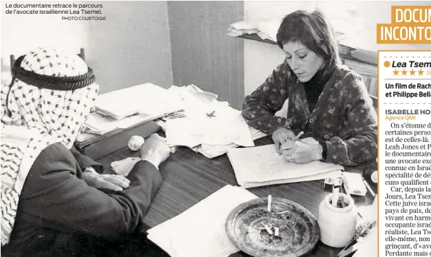  ?? PHOTO COURTOISIE ?? Le documentai­re retrace le parcours de l’avocate israélienn­e Lea Tsemel.