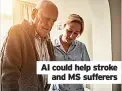  ?? ?? AI could help stroke