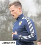  ??  ?? Matt Ritchie