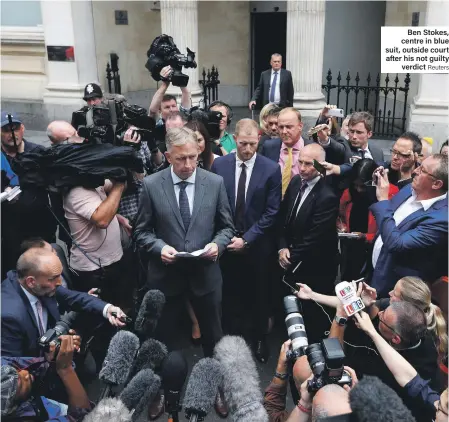  ??  ?? Ben Stokes, centre in blue suit, outside court after his not guilty verdict