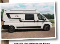  ??  ?? La nouvelle déco extérieure des Kosmo, avec ici un toit relevable ajouté en option.