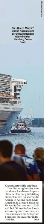  ?? ?? Die „Queen Mary 2“war im August einer der schwimmend­en Gäste bei den Hamburg Cruise Days.