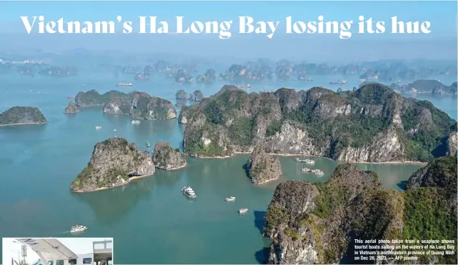  ?? — AFP photos ?? This aerial photo taken from a seaplane shows tourist boats sailing on the waters of Ha Long Bay in Vietnam’s northeaste­rn province of Quang Ninh on Dec 28, 2023.