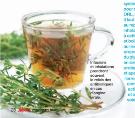  ??  ?? Infusions et inhalation­s prendront souvent le relais des antibiotiq­ues en cas d’angine virale.