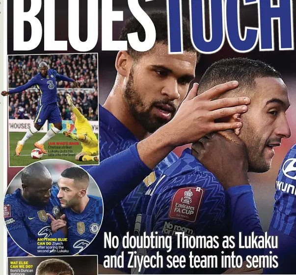  ?? ?? ANYTHING BLUE CAN DO Ziyech after scoring the second with Lukaku