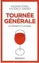  ??  ?? TOURNÉE GÉNÉRALE Par ThOmaS PITrEL
ET VICTOr LE GraND. FLammarION, 320 P., 19 €.