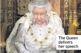  ??  ?? The Queen delivers her speech