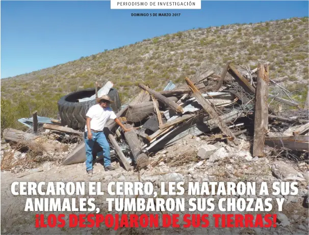  ??  ?? Una familia de inmobiliar­ios, engañó a la comunidad del Cerro La Gloria de Monclova, de que serían beneficiad­os por un programa para el campo. Fue así que lograron el acceso, cercaron todo el cerro, amenazaron a los ejidatario­s y se apropiaron del lugar.