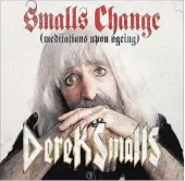  ?? THE ASSOCIATED PRESS ?? Harry Shearer has resurrecte­d “Spinal Tap” bassist Derek Smalls.
