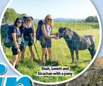  ?? ?? Shah, Lovett and Strachan with a pony