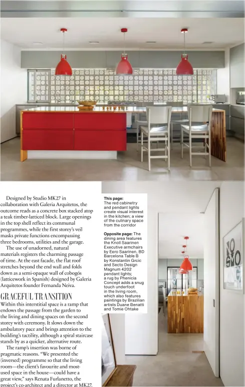  ??  ?? This page:
The red cabinetry and pendant lights create visual interest in the kitchen; a view of the culinary space from the corridor
Opposite page: